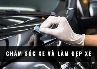 Chăm Sóc Xe Và Làm Đẹp Xe