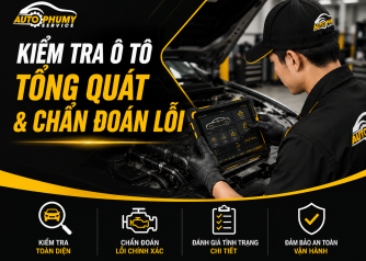 Kiểm tra ô tô tổng quát & chẩn đoán lỗi