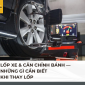 Lốp xe & căn chỉnh bánh — những gì cần biết khi thay lốp
